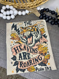 The Heavens Are Roaring Tee