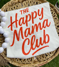 Happy Mama Club Tee (DTF)