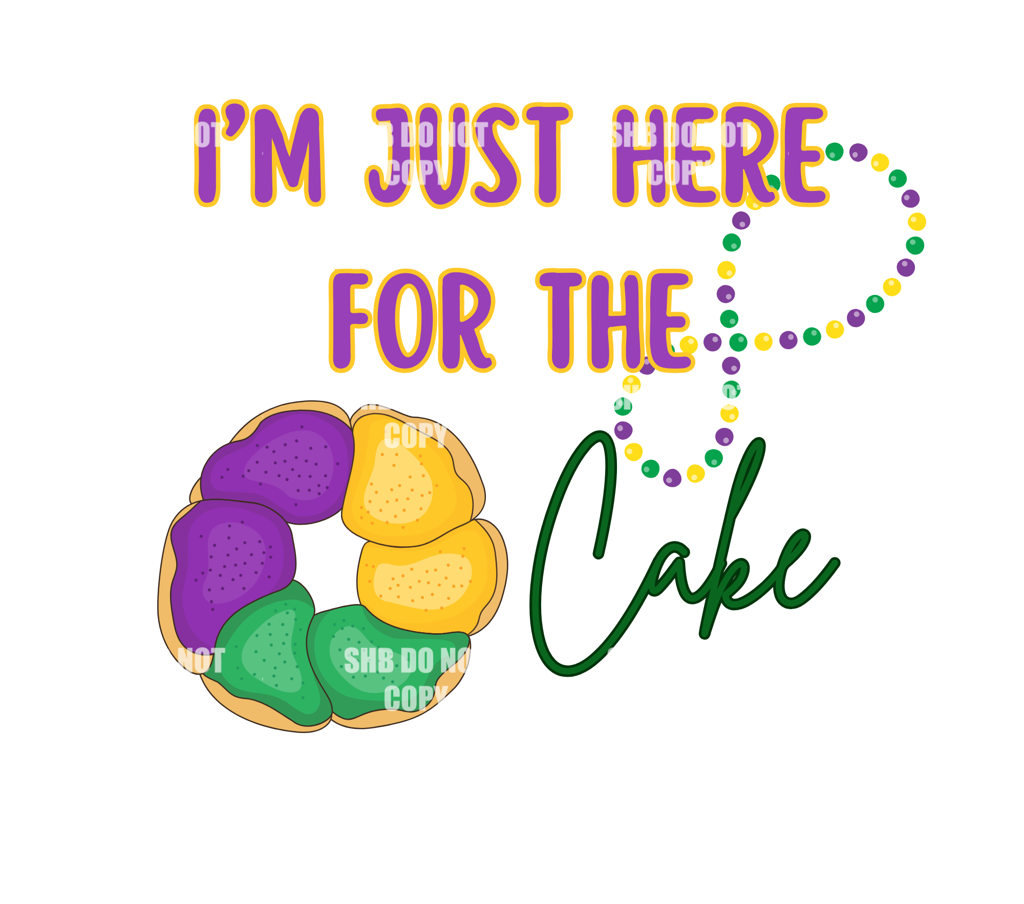 **DIGITAL DOWNLOAD** Just Here For The Cake