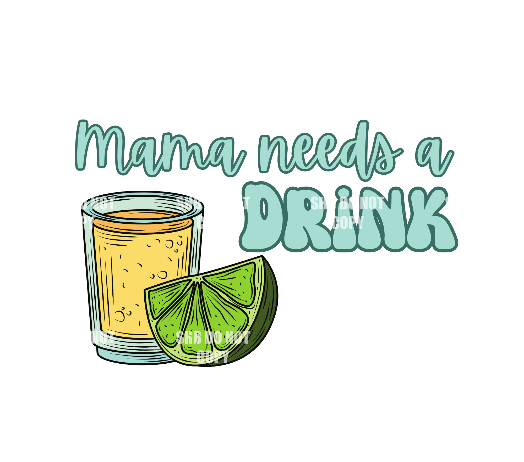 **DIGITAL DOWNLOAD** Mama Needs