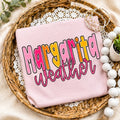 Margarita Weather Tee (DTF)