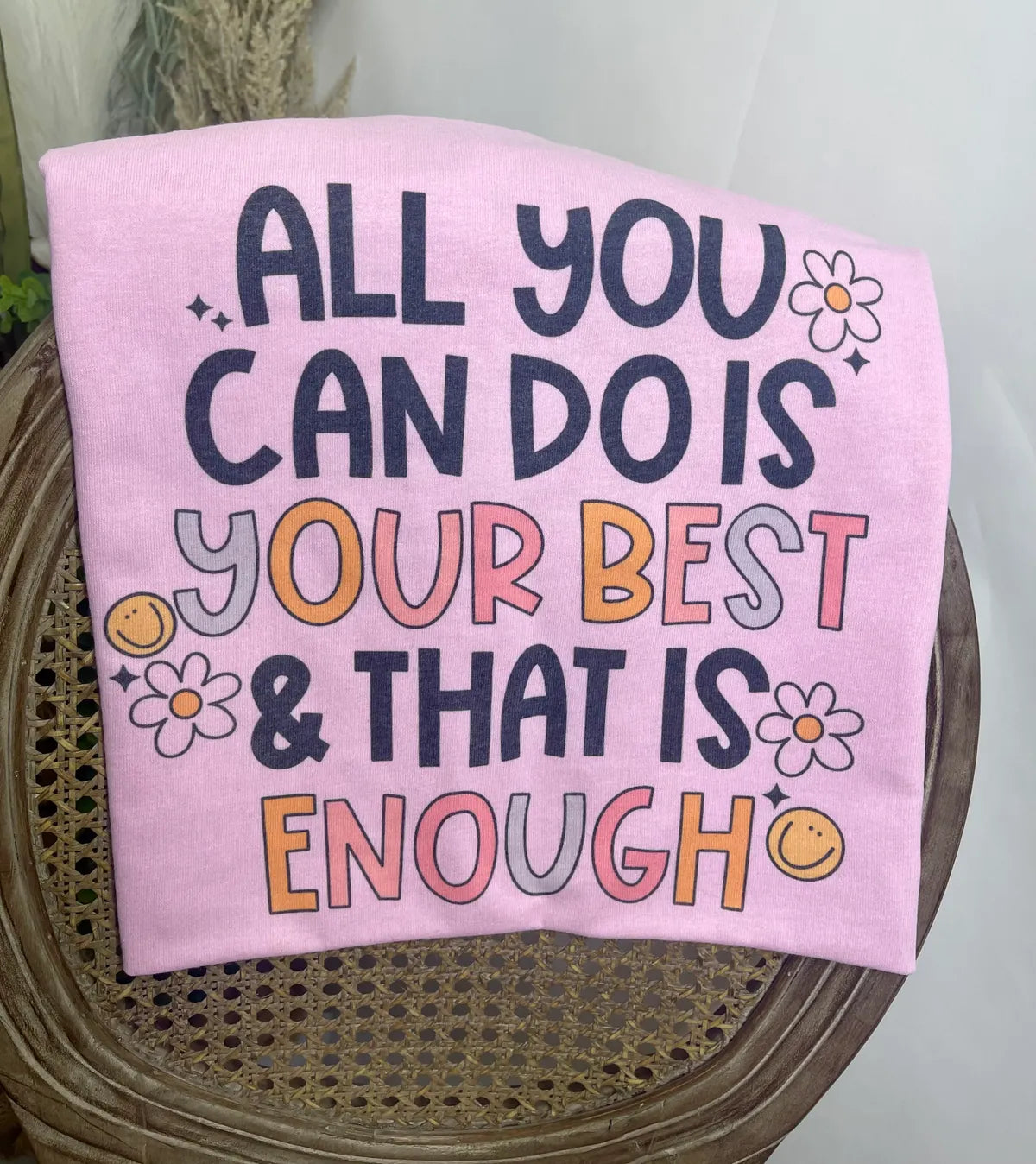Your Best Is Enough Tee