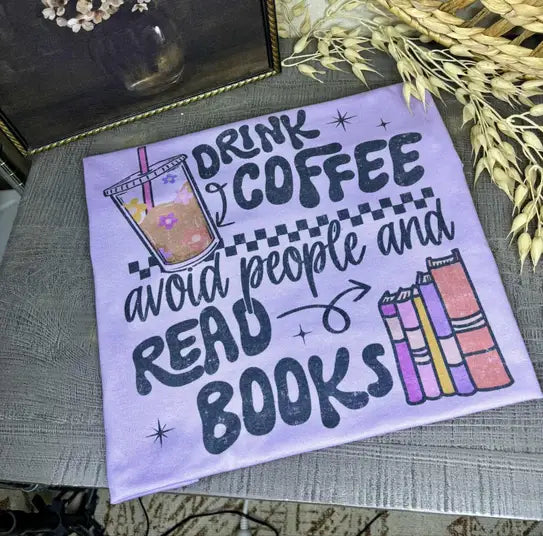 Drink Coffee Tee
