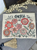 It’s Okay To Be Tee