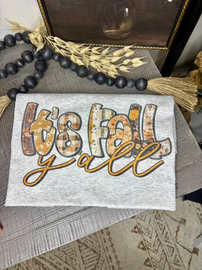 It’s Fall Y’all Tee