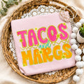 Tacos And Margs Tee (DTF)