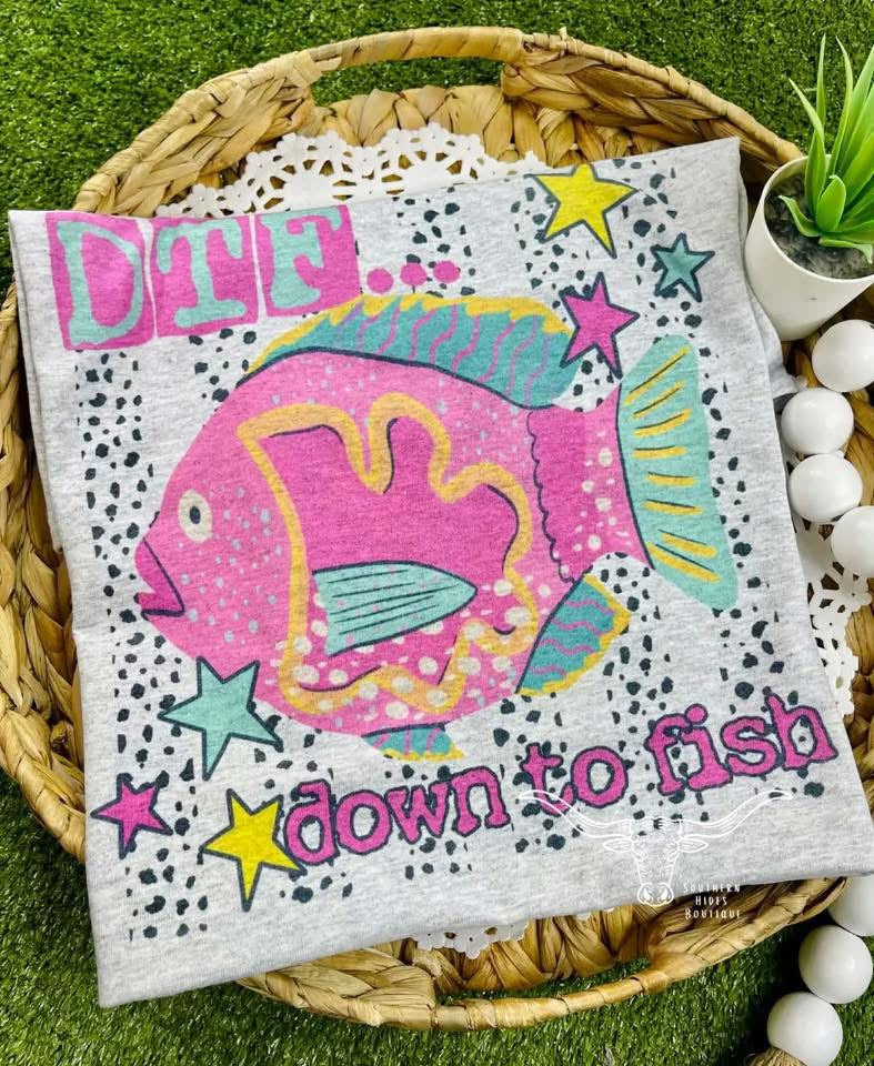 Down To Fish Tee