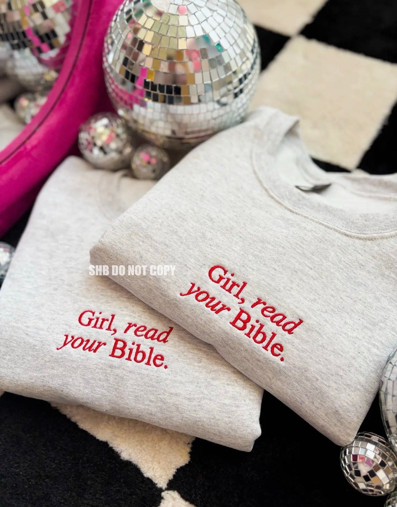 Girl, read your Bible Crewneck *pre order*