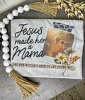 Jesus Made Her a Mama Tee